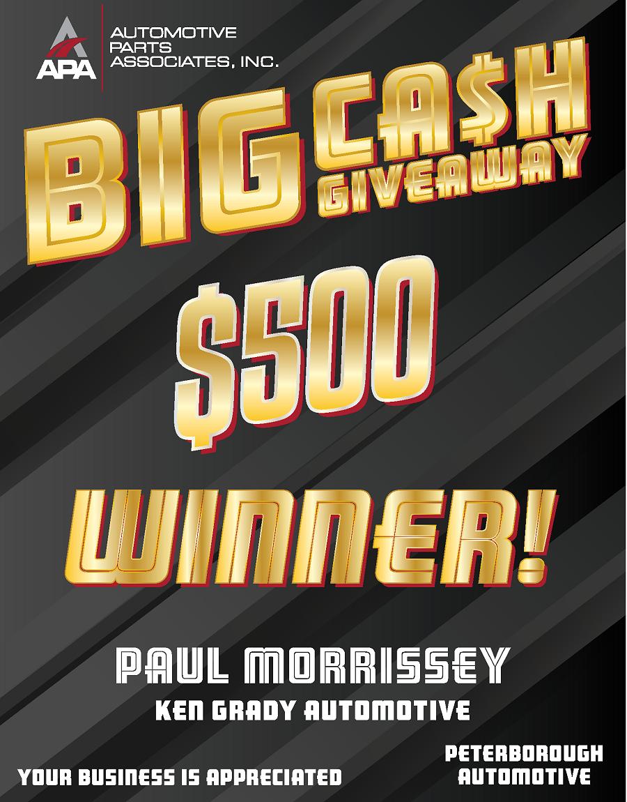 Congratulations to Paul Morrissey of Ken Grady Automotive, the winner of the Automotive Parts Associates Inc. $500 Big Cash Giveaway!